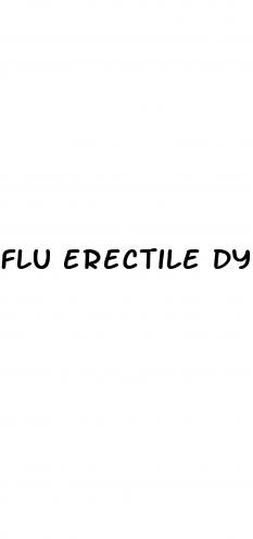 flu erectile dysfunction