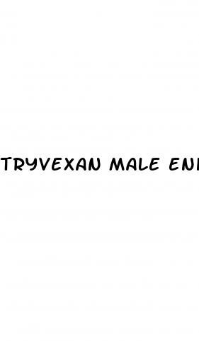 tryvexan male enhancement pills