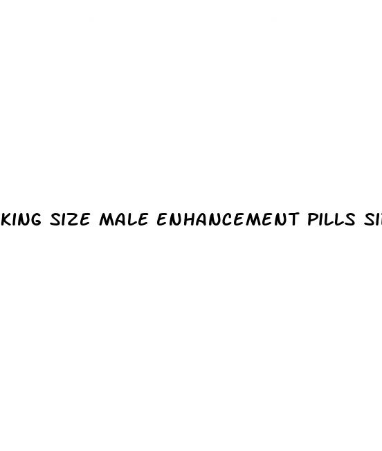 king size male enhancement pills side effects