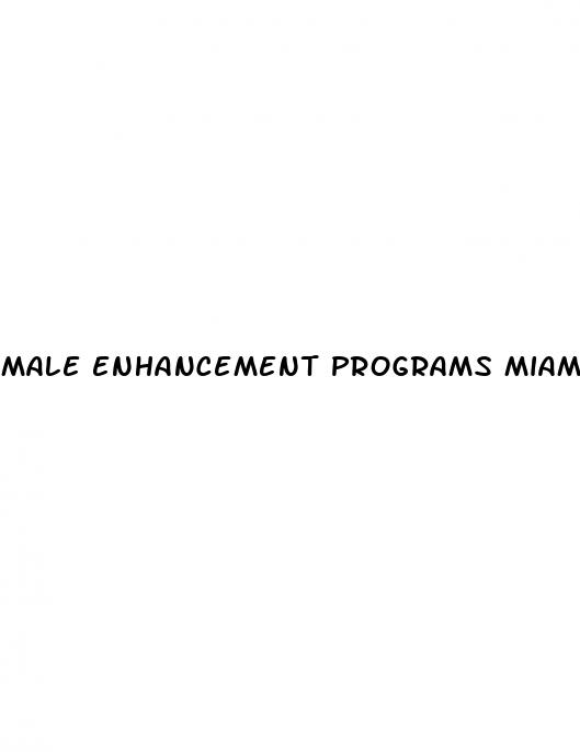 male enhancement programs miami