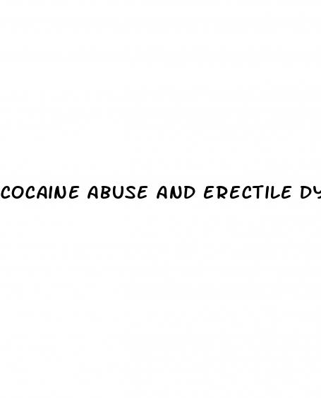 cocaine abuse and erectile dysfunction