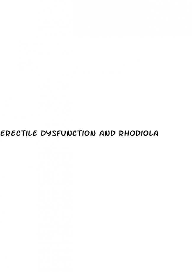 erectile dysfunction and rhodiola