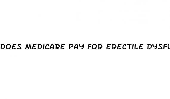 does medicare pay for erectile dysfunction medications