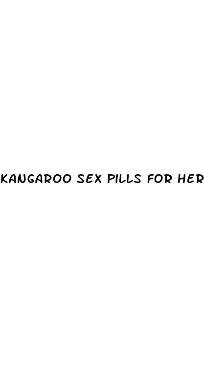 kangaroo sex pills for her reviews