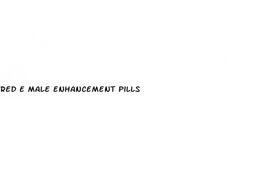 red e male enhancement pills