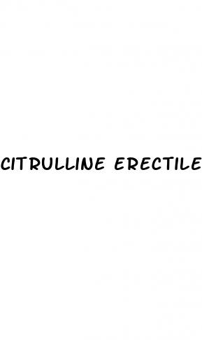 citrulline erectile dysfunction reddit