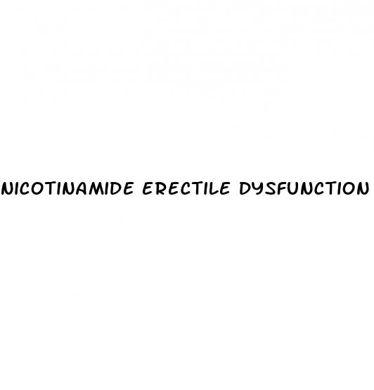 nicotinamide erectile dysfunction