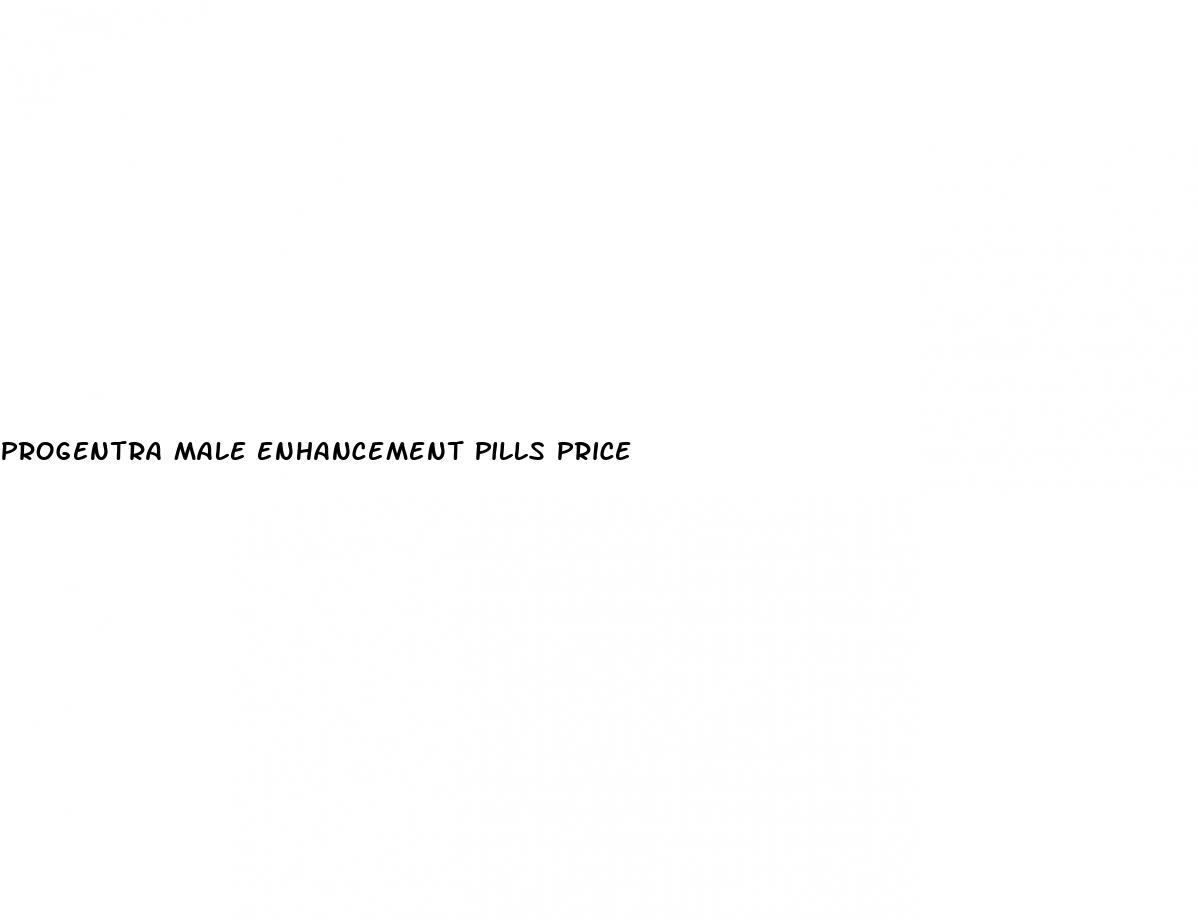 progentra male enhancement pills price