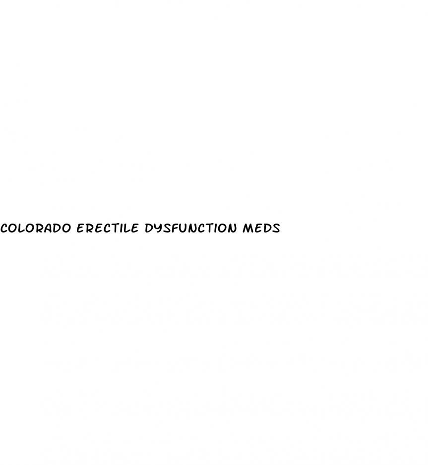 colorado erectile dysfunction meds