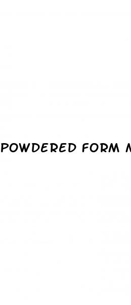 powdered form male enhancement