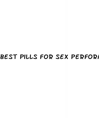 best pills for sex performance