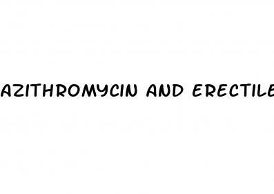 azithromycin and erectile dysfunction