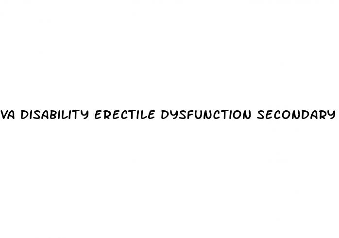 va disability erectile dysfunction secondary to prostate cancer