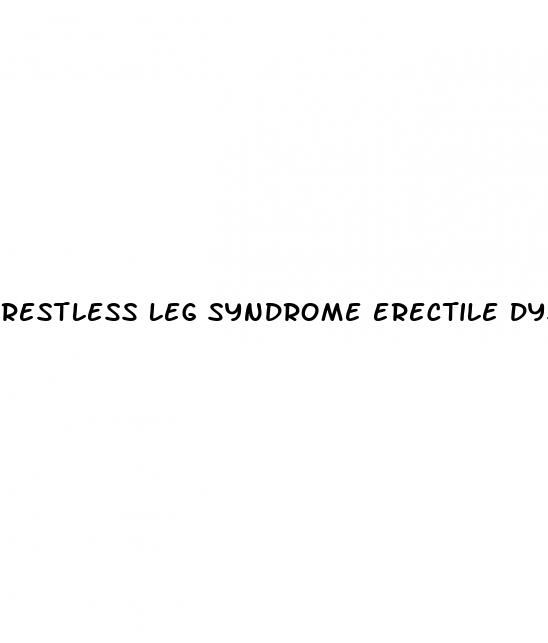 restless leg syndrome erectile dysfunction