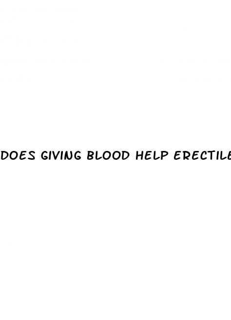 does giving blood help erectile dysfunction