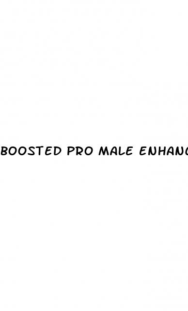 boosted pro male enhancement reviews