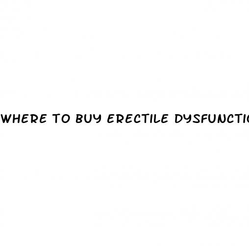 where to buy erectile dysfunction pills near me