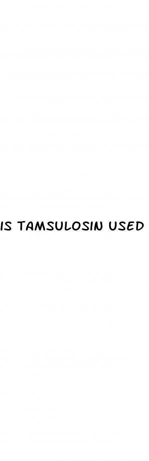 is tamsulosin used for erectile dysfunction