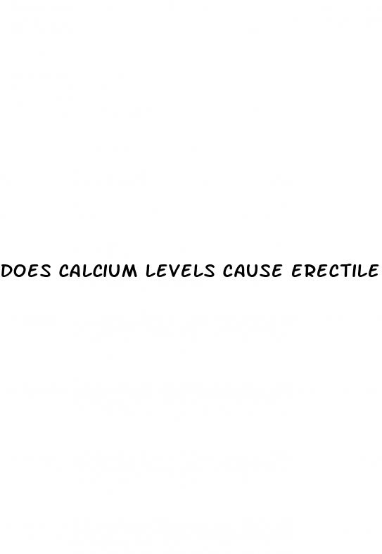 does calcium levels cause erectile dysfunction