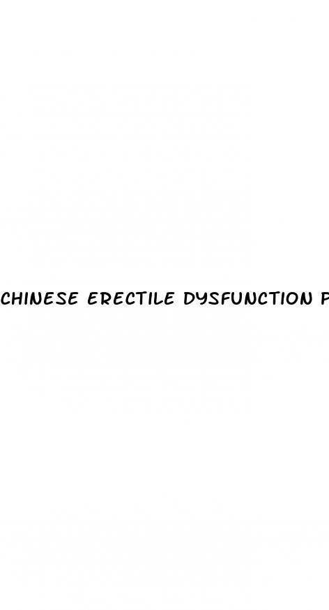 chinese erectile dysfunction pills uk