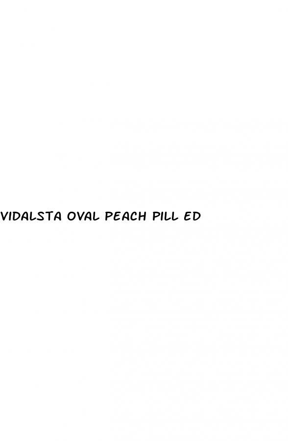 vidalsta oval peach pill ed