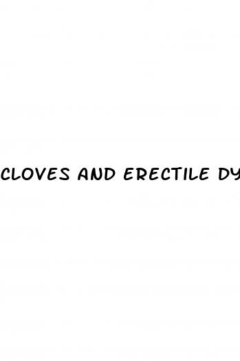 cloves and erectile dysfunction