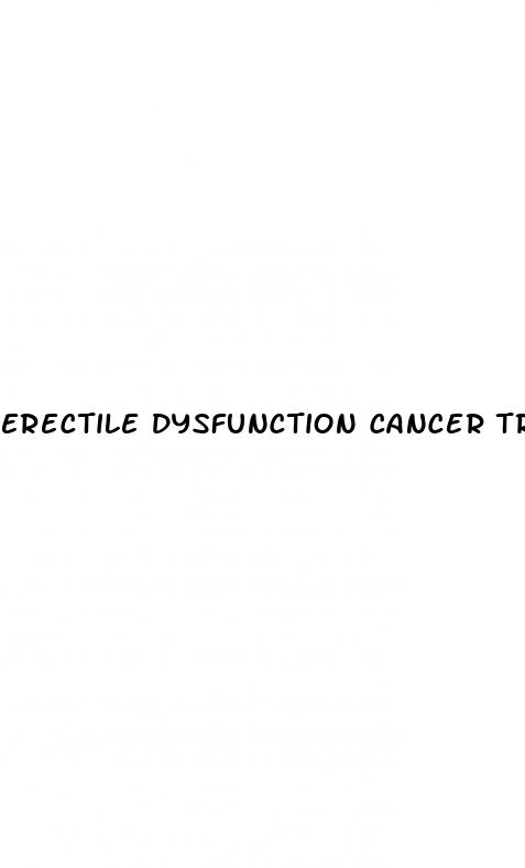 erectile dysfunction cancer treatment