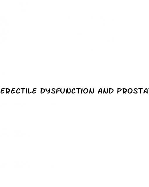 erectile dysfunction and prostate problems