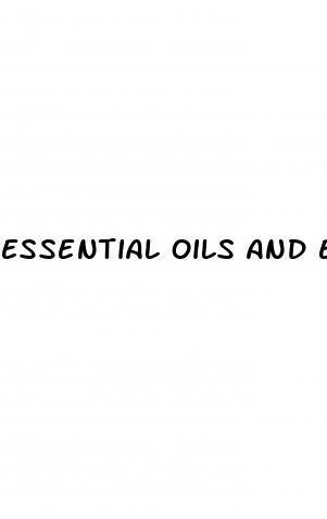 essential oils and erectile dysfunction