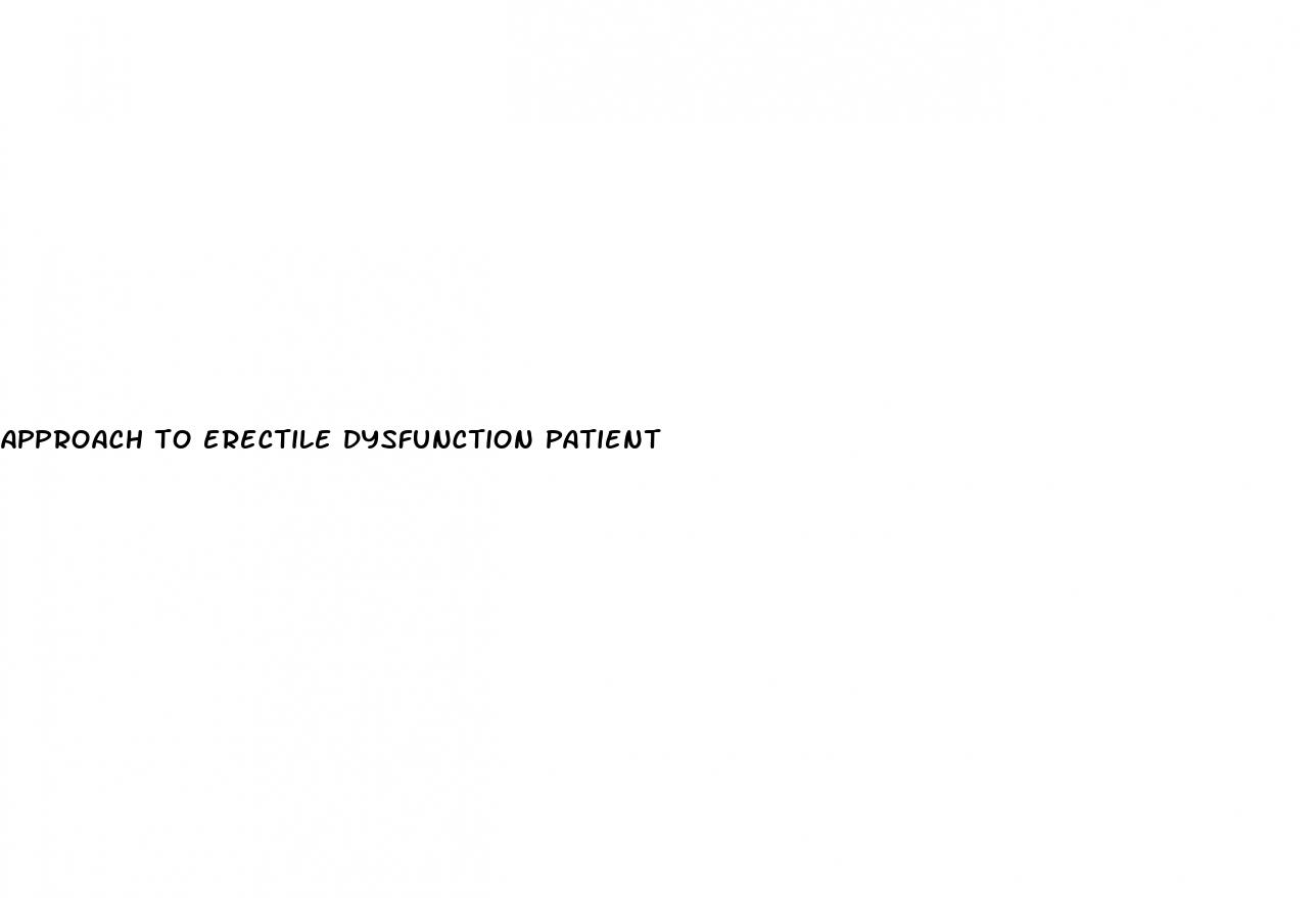 approach to erectile dysfunction patient