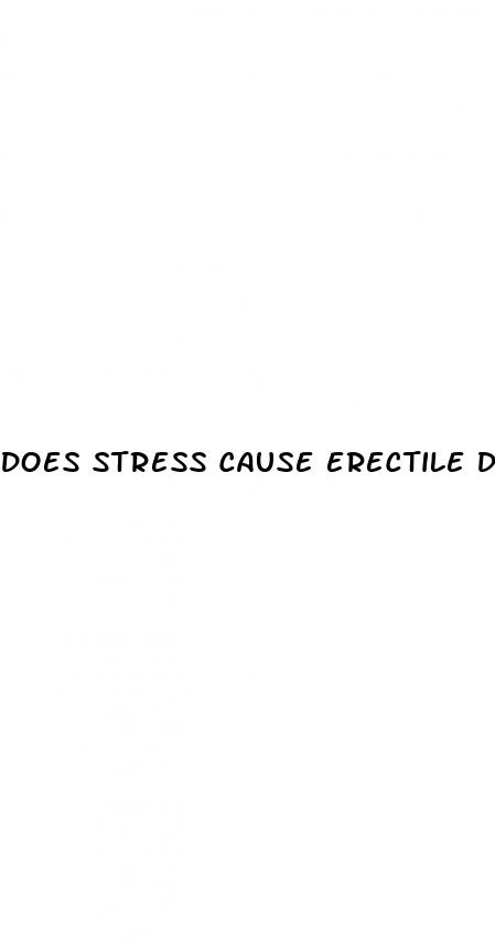 does stress cause erectile dysfunction