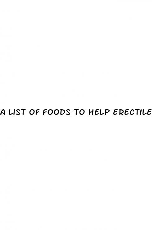 a list of foods to help erectile dysfunction