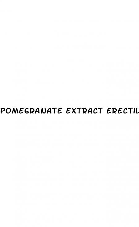 pomegranate extract erectile dysfunction