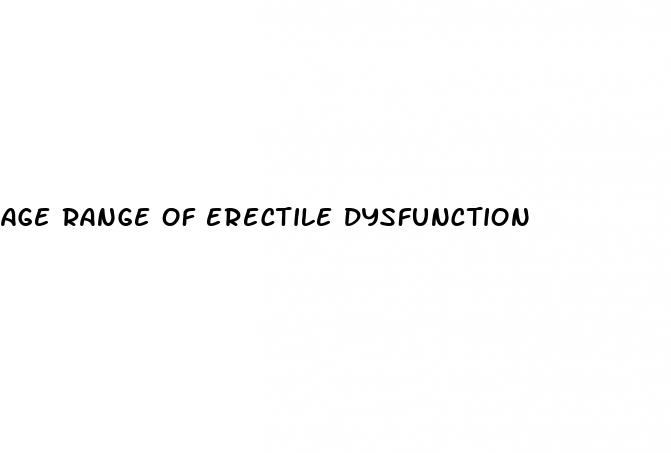 age range of erectile dysfunction