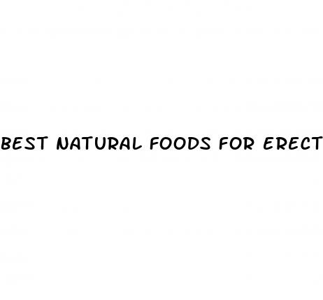 best natural foods for erectile dysfunction