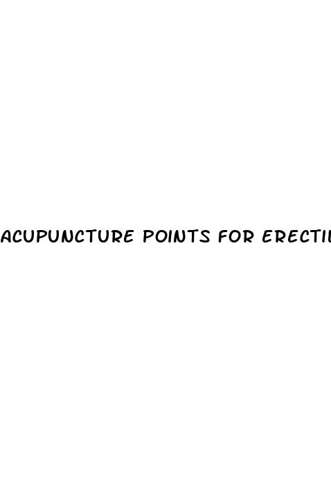 acupuncture points for erectile dysfunction