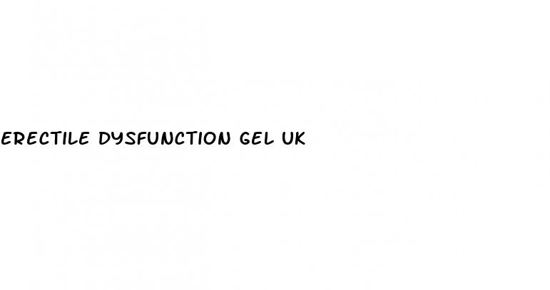 erectile dysfunction gel uk