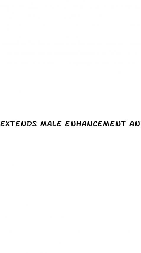 extends male enhancement and bad reaction