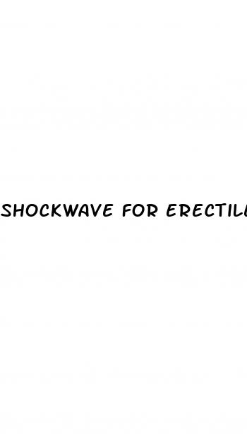 shockwave for erectile dysfunction