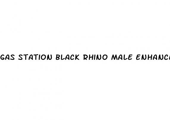 gas station black rhino male enhancement