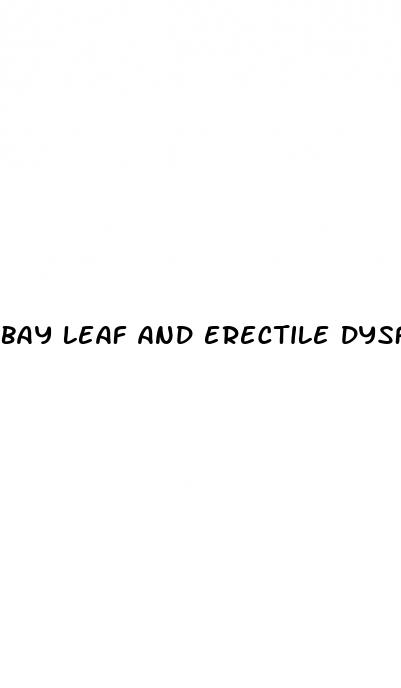 bay leaf and erectile dysfunction