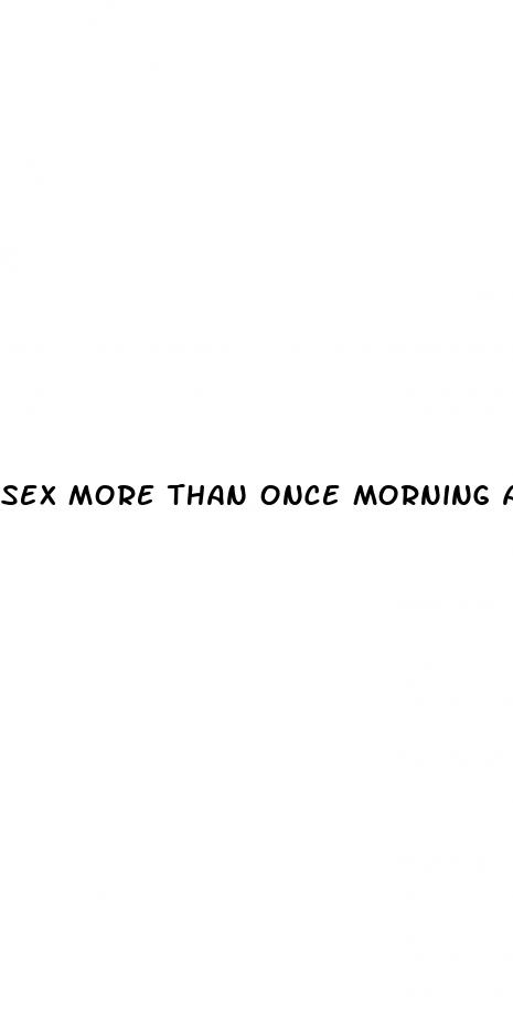 sex more than once morning after pill