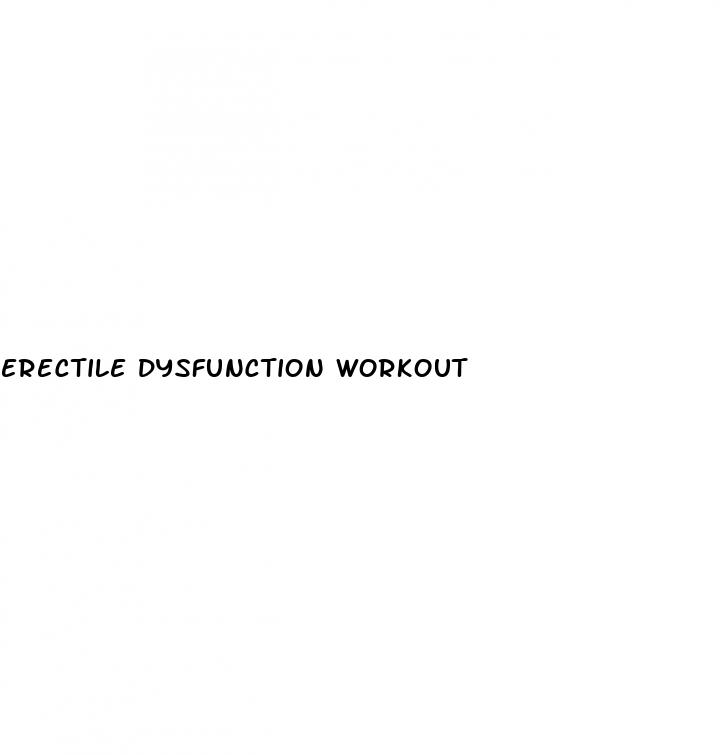 erectile dysfunction workout