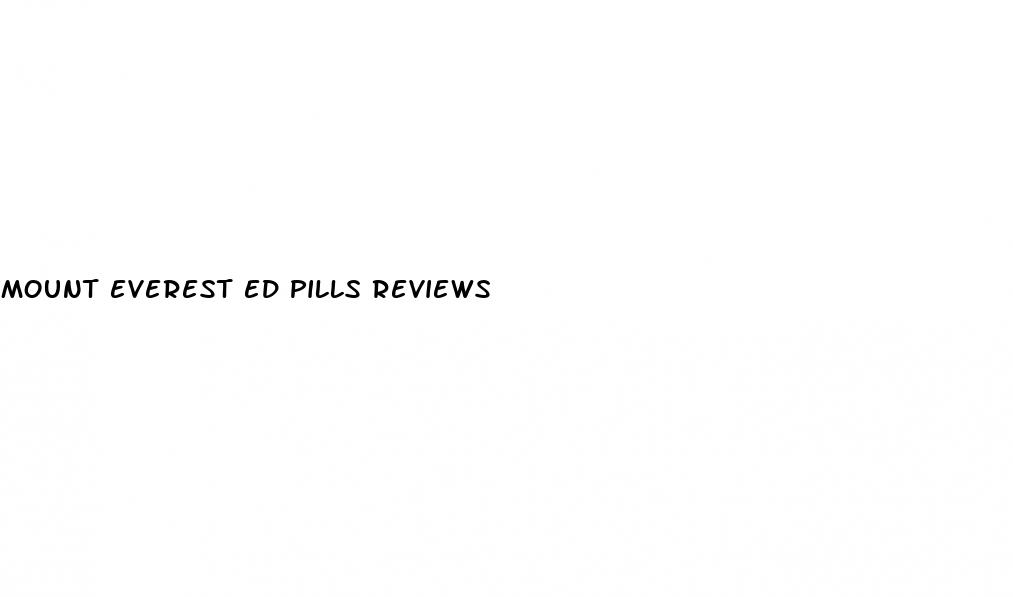 mount everest ed pills reviews