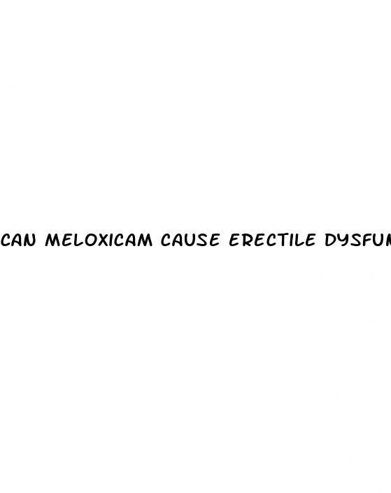 can meloxicam cause erectile dysfunction