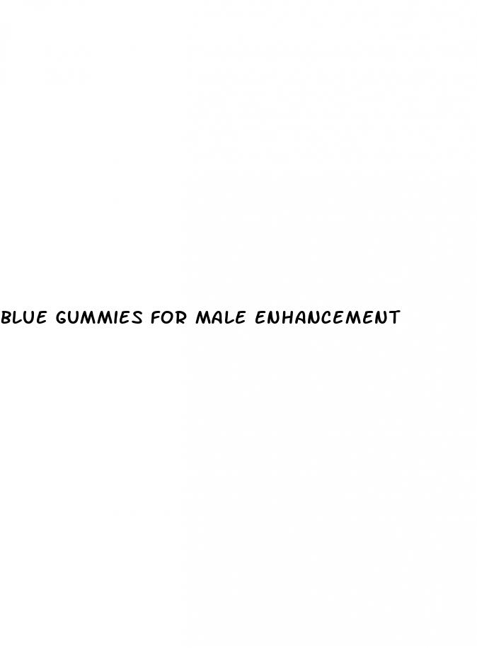 blue gummies for male enhancement