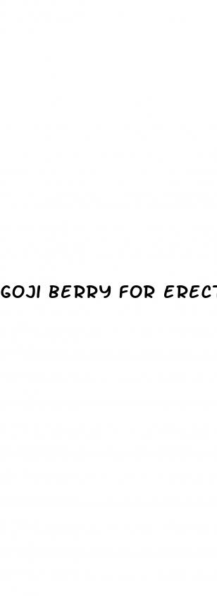 goji berry for erectile dysfunction