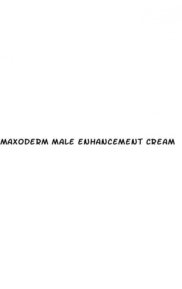 maxoderm male enhancement cream