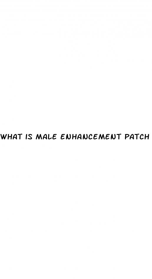 what is male enhancement patch