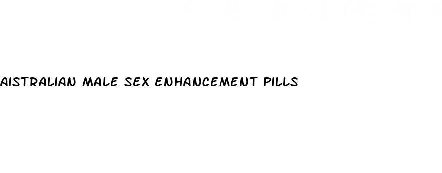 aistralian male sex enhancement pills